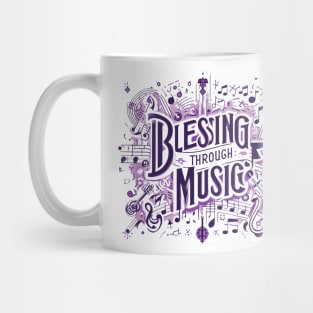 Blessing Through Music (fan art) Mug